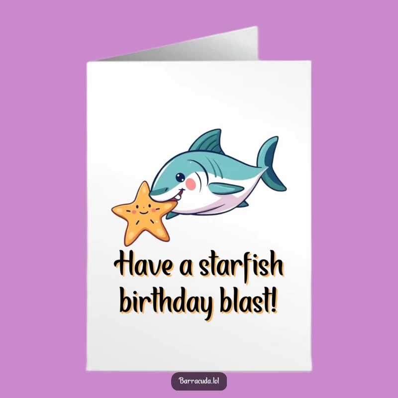 Free Printable Birthday Card: Barracuda Starfish Play Fun, Hilarious Downloadable Gift
