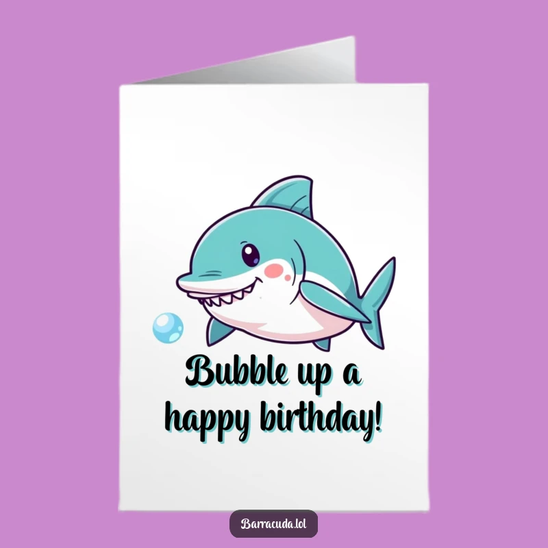 Free Printable Birthday Card: Playful Barracuda Bubble Chase, Funny Downloadable Gift