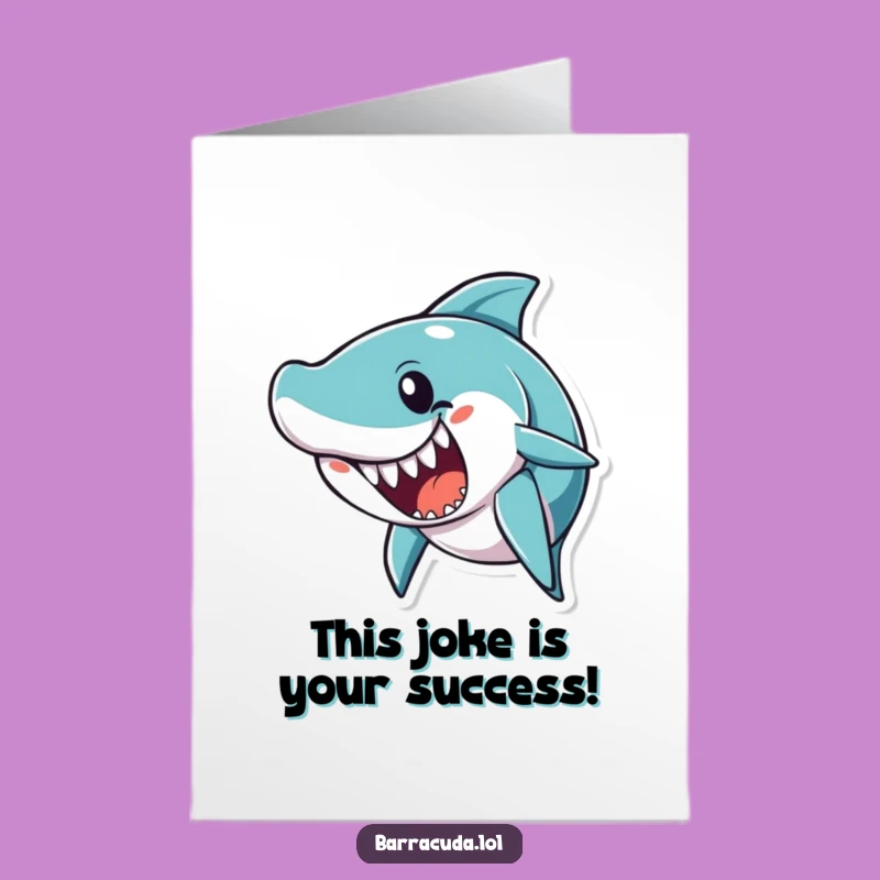 Free Printable Congrats Card: Barracuda Joke Punchline Greeting - Humorous Downloadable Gift