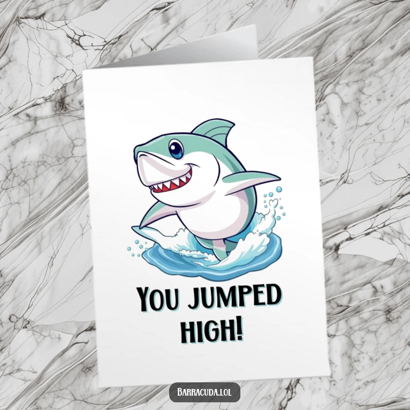 Funny Free Printable Congratulations Card: Barracuda leaping triumphantly out of the water with determination.