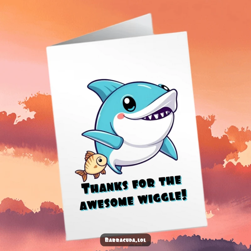 Funny Free Printable Thank You Card: a kawaii barracuda wiggling happily after a successful fish catch.