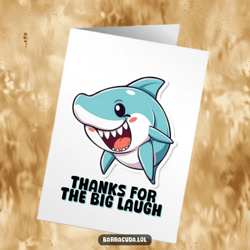 Funny Free Printable Thank You Card: A barracuda character has its mouth open wide, ready to share a funny joke.