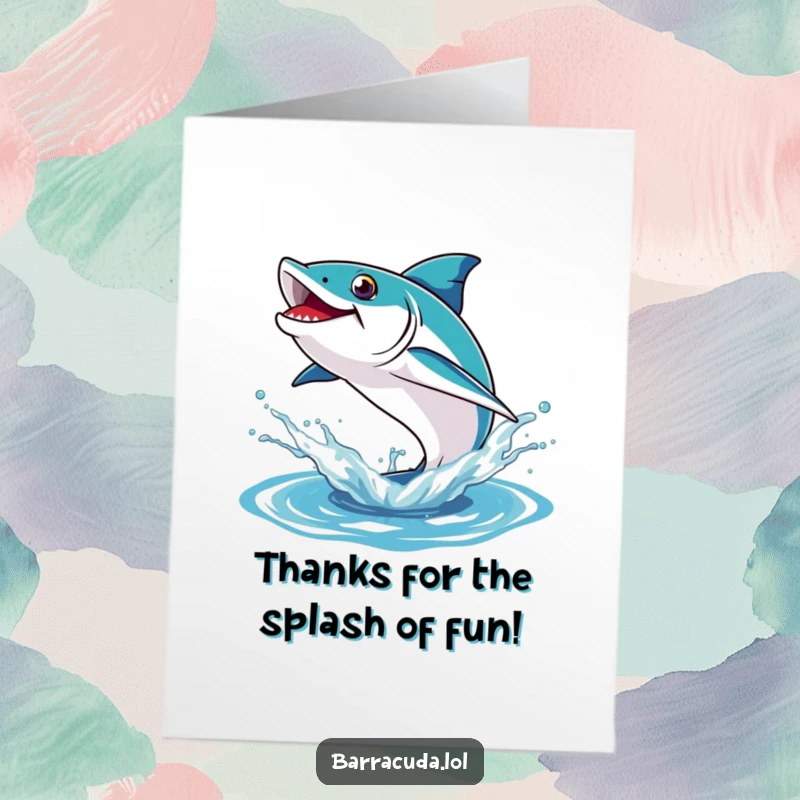 Funny Free Printable Thank You Card: Barracuda playfully leaping high out of a water splash, conveying thanks with flair.
