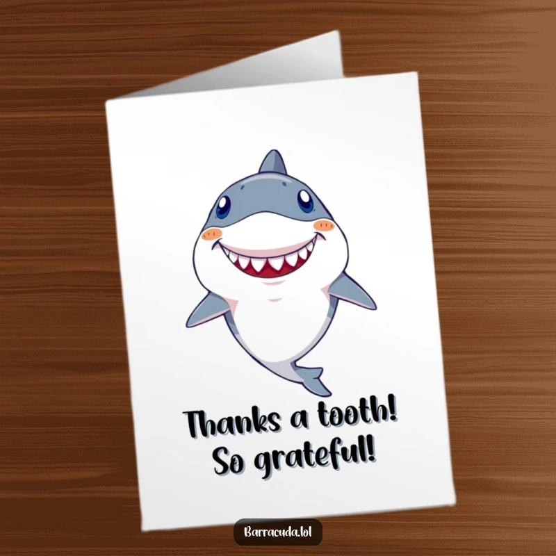 Funny Free Printable Thank You Card: Goofy kawaii barracuda shows off a single, massive, gap-toothed grin.