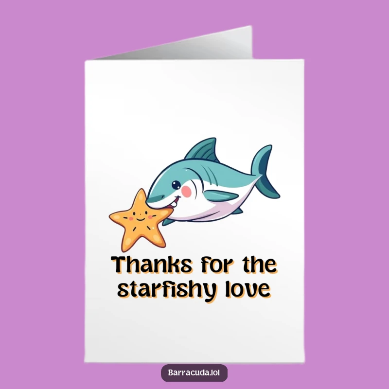 Free Printable Thank You Card: Barracuda Starfish Gratitude, Funny Downloadable Gift